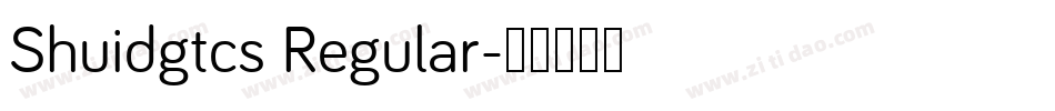 Shuidgtcs Regular字体转换